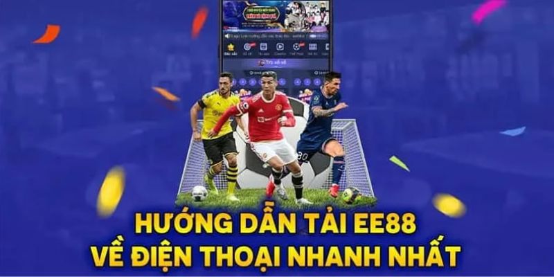 Thao tác tải app EE88 trên hệ điều hành Android